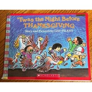 'Twas the Night Before Thanksgiving - Hardcover By Pilkey, Dav - GOOD